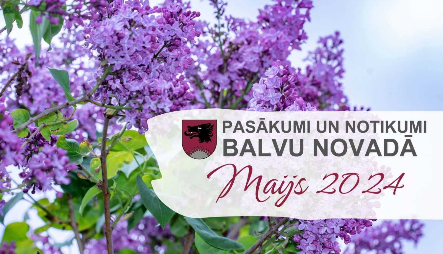 Balvu novada kultūras pasākumu plāns - 2024. gada maijs