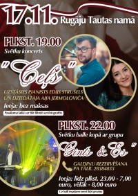 Afiša - 17. novembrī plkst. 19.00&nbsp;Rugāju Tautas namā valsts&nbsp;svētku koncerts "Ceļš"