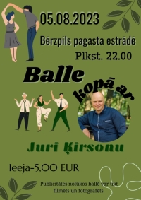 Balle kopā ar Juri Ķirsonu