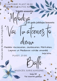 Vokālā ansambļa “Melodija” 20 gadu jubilejas koncerts, balle