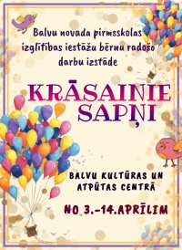 Izstāde "Krāsainie sapņi"