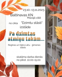 izstāde "Pa dzimtas atmiņu takām..."