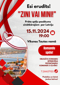 Afiša - 15. novembrī plkst. 19.00&nbsp;Vīksnas Tautas namā&nbsp;aicinām asināt prātu, piedaloties erudīcijas spēlē "Zini vai mini"