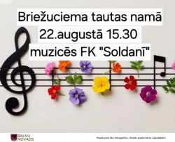 Attēlā redzamas mūzikas notis, ziedu formā, liela vijoles atslēga un krāsaini ziedi. Plakāts aicina uz muzicēšanas FK “Soldani” pasākumu Briezuciemā tautas namā 22. augustā plkst. 15.30.