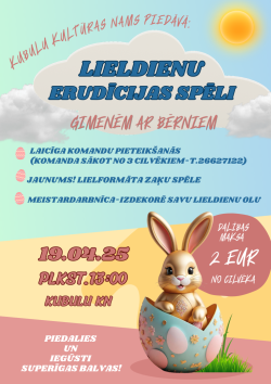 AFIŠA_&nbsp;Lieldienu erudīcijas pasākums ģimenēm ar bērniem