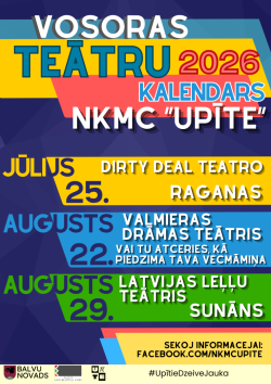 Krāsains attēls. Krāsu laukumos izkārtots teksts. Vasaras teātra kalendārs 2026 - Nemateriālā Kultūras mantojuma centrā "Upīte".