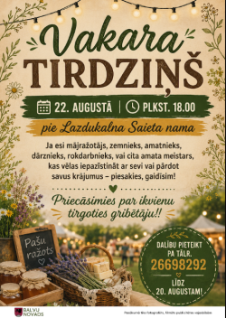 Attēlā redzams vakara tirdziņš ar dažādiem labumiem – pašu ražotu medu, lavandām un citiem vietējo ražotāju izstrādājumiem. Teksts aicina apmeklēt vakara tirdziņu Lazdukalnā.