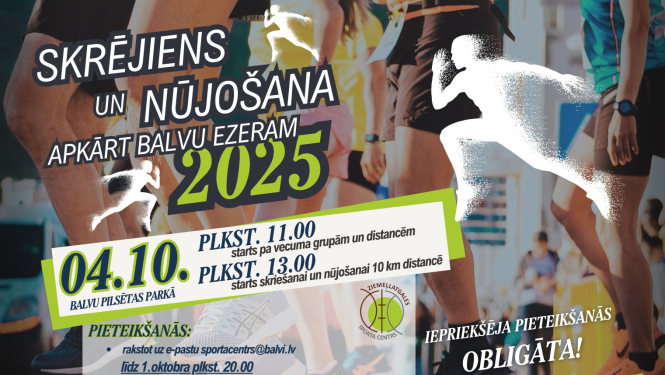 Iespēja piedalīties tradicionālajā rudens sporta pasākumā "Skrējiens un nūjošana apkārt Balvu ezeram 2025"