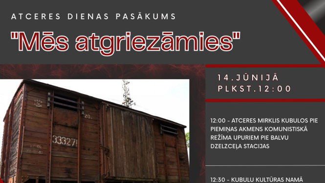 AFIŠA_Atceres dienas pasākums ''Mēs atgriezāmies''