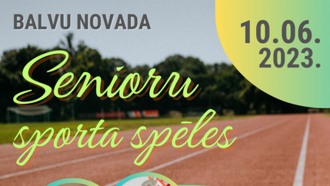 AFIŠA_Balvu novada senioru sporta svētki
