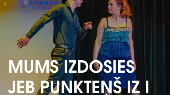 AFIŠA_Humoristiska īsluga ''Mums izdosies jeb punkteņš iz I''