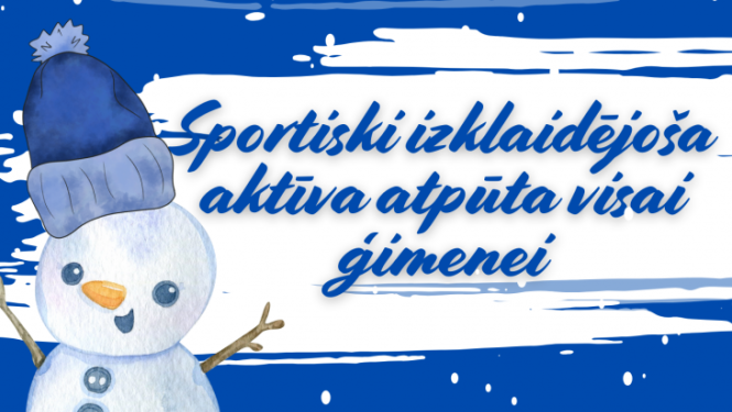 AFIŠA_Aktīvā atpūta visai ģimenei