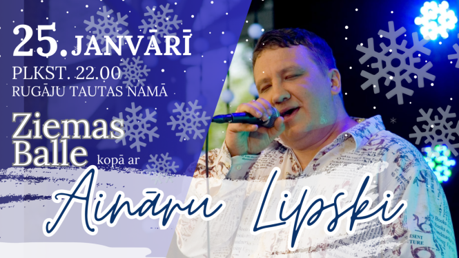 AFIŠA_Ziemas balle kopā ar Aināru Lipski