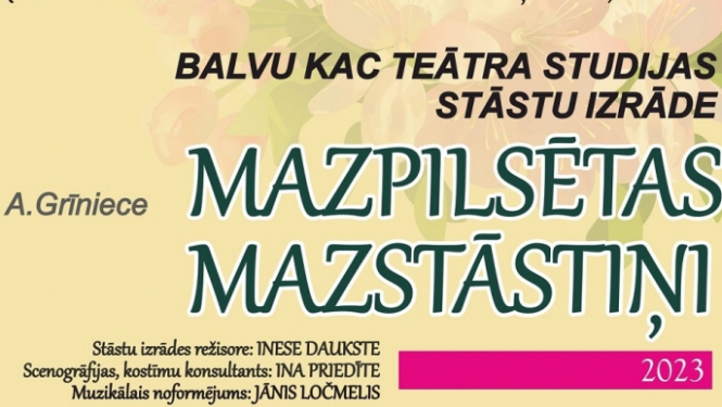 Balvu Kultūras un atpūtas centra Teātra studijas stāstu izrāde ''Mazpilsētas mazstāstiņi''