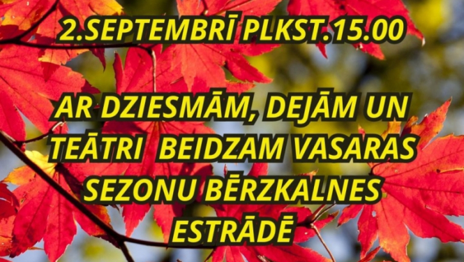 Vasaras sezonas noslēgums Bērzkalnē