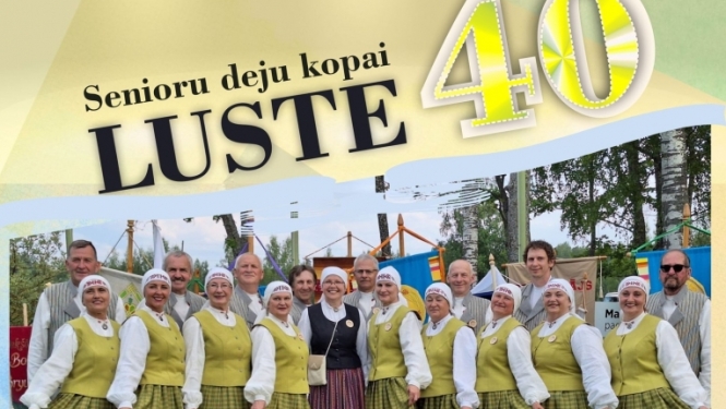 AFIŠA_Senioru deju kopai ''Luste'' 40 gadi