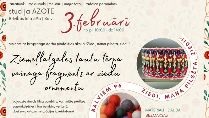 AFIŠA_Meistardarbnīca ''Ziemeļlatgales tautu tērpa vainaga fragments ar ziedu ornamentu''