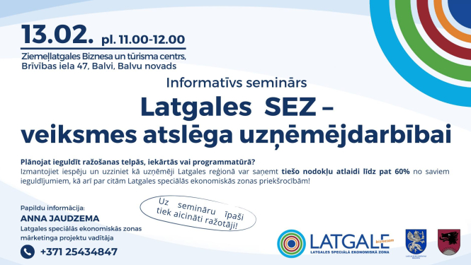 AFIŠA_Informatīvais seminārs ''Latgales SEZ – veiksmes atslēga uzņēmējdarbībai''