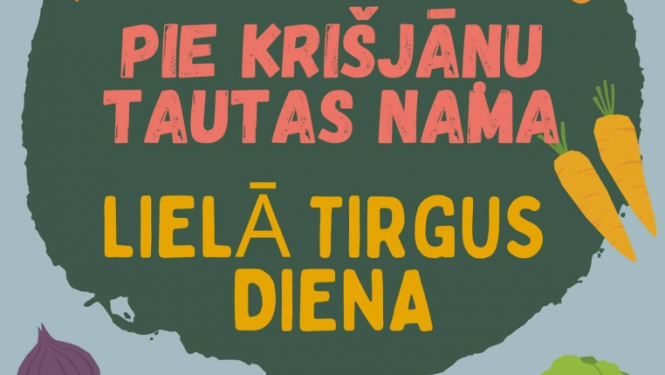 AFIŠA_Lielā tirgus diena 