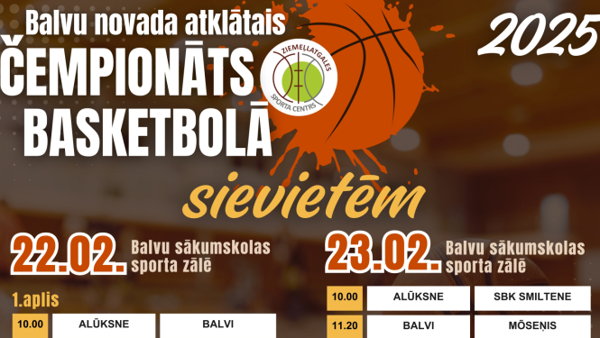 AFIŠA_Balvu novada atklātais čempionāts basketbolā sievietēm