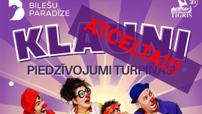 AFIŠA_Cirka izrāde ''Klauni - piedzīvojumi turpinās''