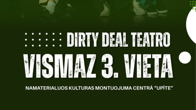 AFIŠA_Dirty Deal Teatro izrāde ''Vismaz 3. vieta''