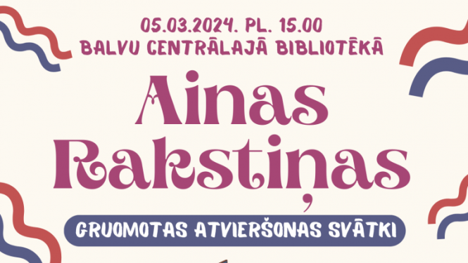 Ainas Rakstiņas grāmatas atvēršanas svētki