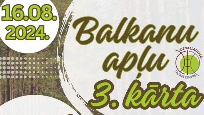 AFIŠA_Tautas skrējiena ''Balkanu apļi'' 3. kārta