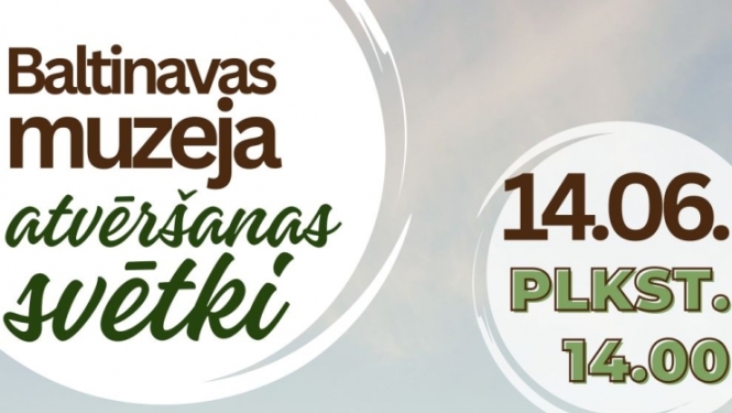 Baltinavas muzeja atvēršanas svētki
