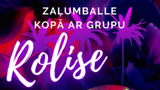 AFIŠA_Zaļumballe kopā ar grupu ''Rolise''