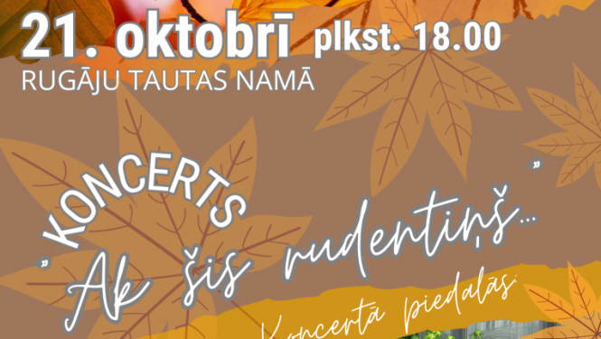 Rugāju Tautas namā koncerts „Ak šis rudentiņš…”