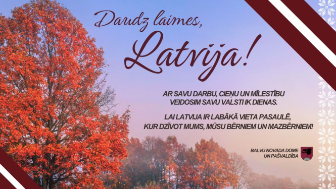 Sveicam Latvijas Republikas proklamēšanas 106. gadadienā!