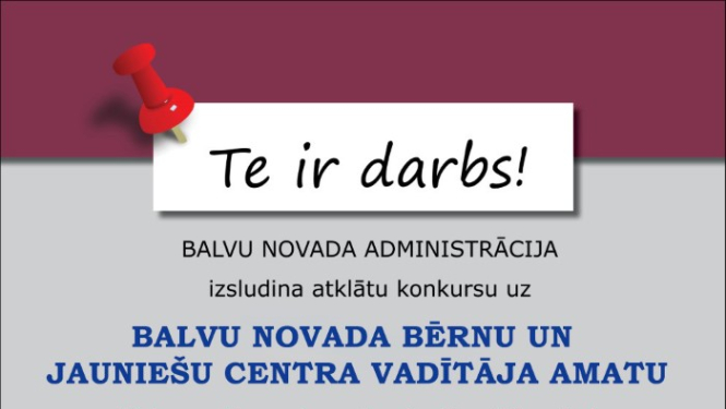 Balvu novada pašvaldība izsludina vakanci uz noteiktu laiku