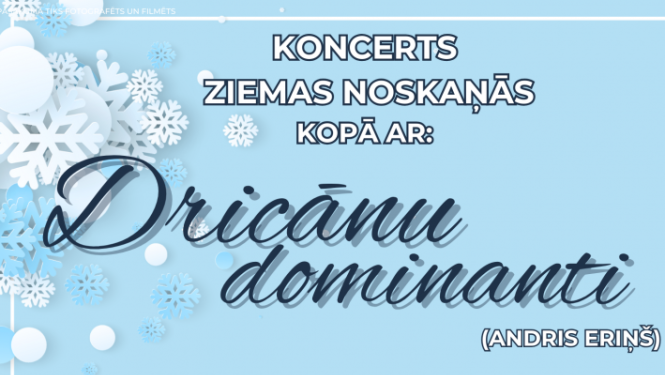 AFIŠA_Grupas ''Dricānu dominante'' koncerts