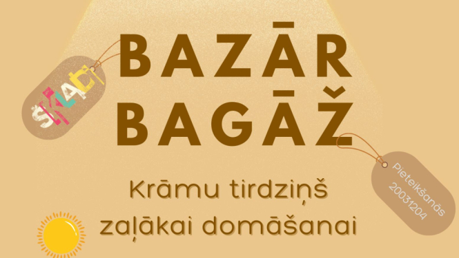 AFIŠA_krāmu tirdziņš  "Bazār Bagāž"