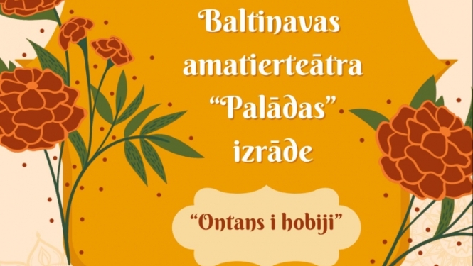AFIŠA_Baltinavas amatierteātris ''Palādas'' 