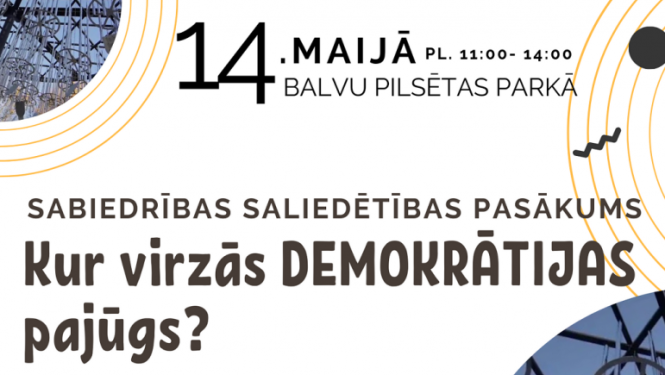 Sabiedrības saliedētības pasākums ''Kur virzās DEMOKRĀTIJAS pajūgs?''