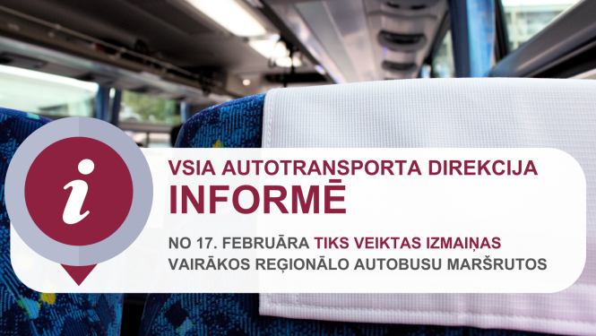 No 17. februāra tiks veiktas izmaiņas vairākos reģionālo autobusu maršrutos