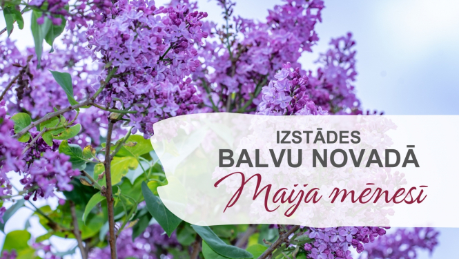 Izstādes Balvu novadā