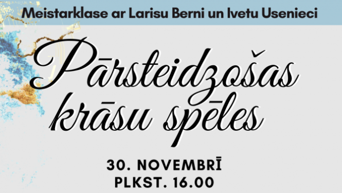 AFIŠA_Meistardarbnīca ''Pārsteidzošas krāsu spēles''