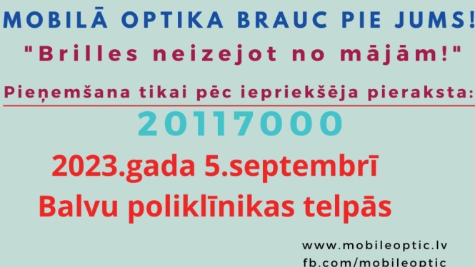 Balvos būs pieejama MOBILĀ OPTIKA