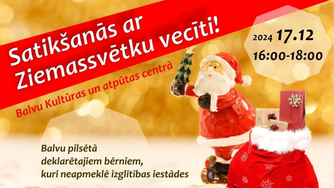 Afiša - Tikšanās ar Ziemassvētku vecīti un saldumu paciņu saņemšana