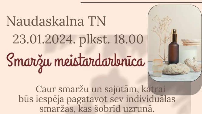 Smaržu meistardarbnīca Naudaskalna Tautas namā