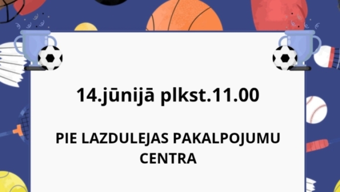 Attēlā redzams sporta aktivitāšu plakāts latviešu valodā. Tajā norādīts, ka 14. jūnijā plkst. 11.00 pie Lazdulejas pakalpojumu centra notiks jautras un sportiskas aktivitātes visu vecumu dalībniekiem. Būs arī novusa sacensības un iespēja iemācīties spēlēt novusu. Pasākums organizēts sadarbībā ar Ziemeļlatgales Sporta centru. Plakāts dekorēts ar dažādu sporta veidu bumbām un sporta simboliem.