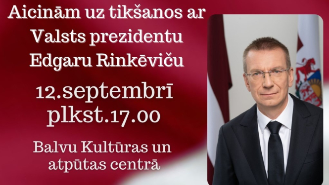 Tikšanās ar Valsts prezidentu