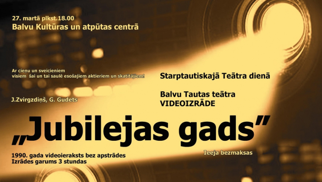 Videoizrāde Jubilejas gads