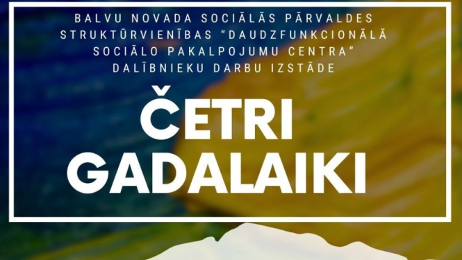 Izstādes "Četri gadalaiki" atklāšana 