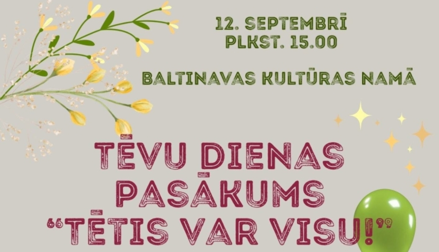 Uz bēša fona redzama dāvanu kaste ar balonu, ziedi. Aicinājums apmeklēt tēvu dienas pasākumu Baltinavā.