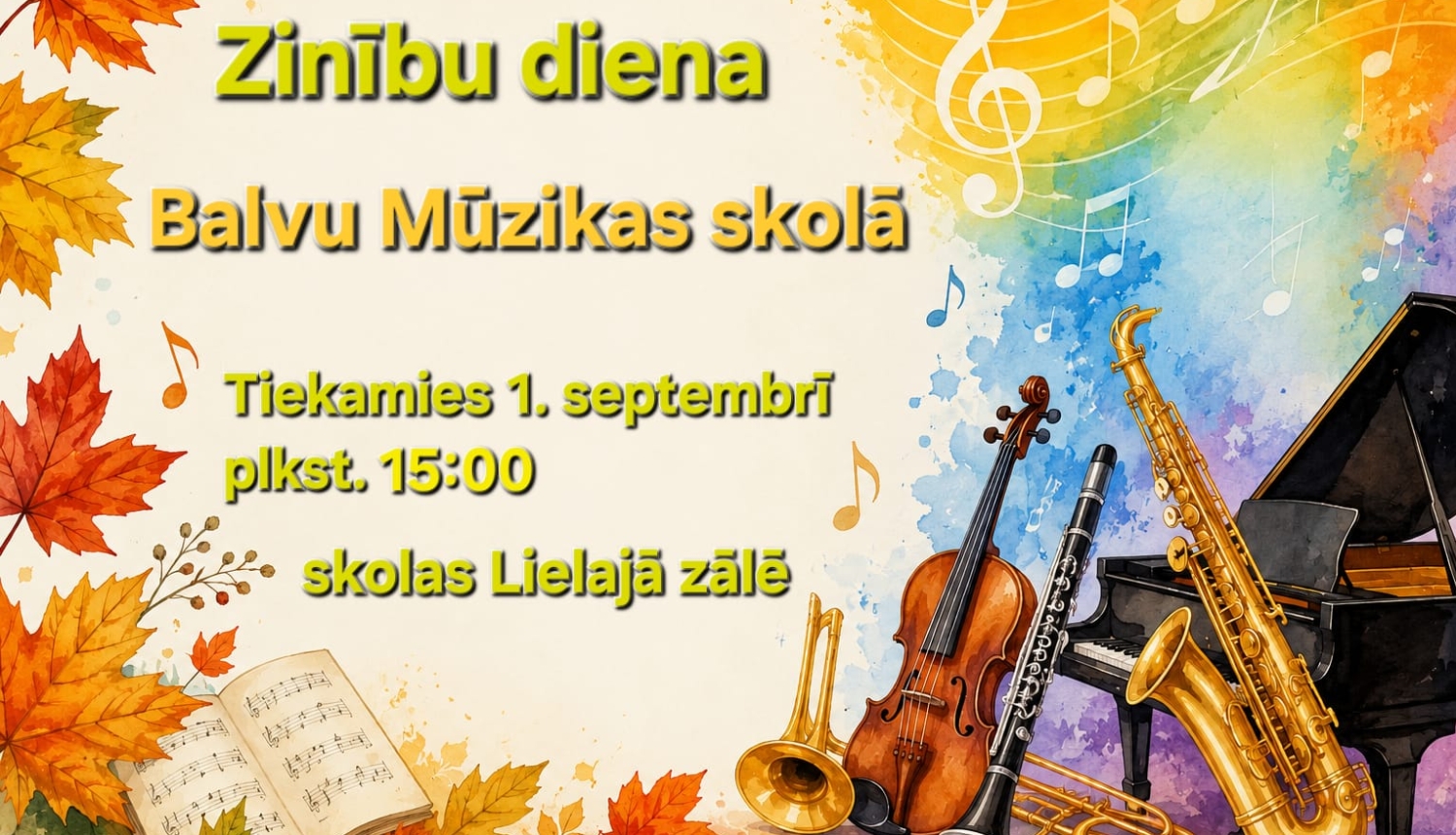 Rudenīga afiša, kas aicina uz zinību dienu Balvu Mūzikas skolā.