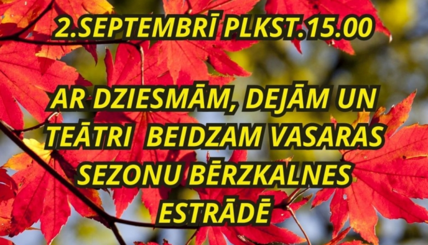 Vasaras sezonas noslēgums Bērzkalnē